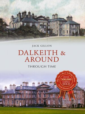 cover image of Dalkeith & Around Through Time